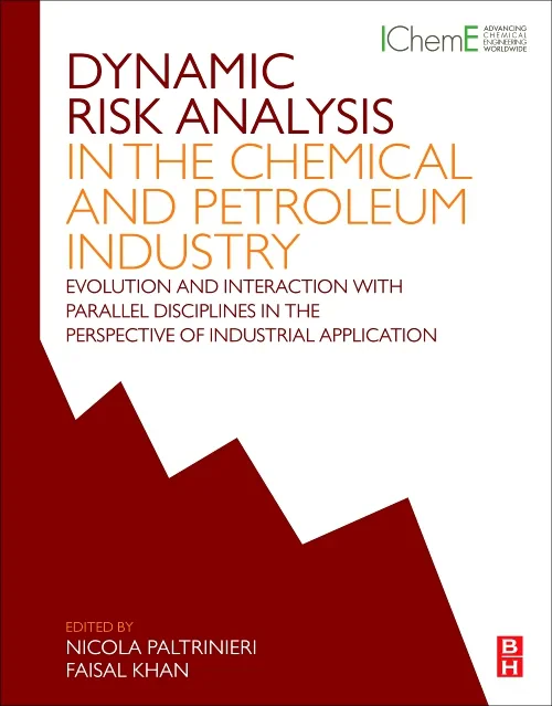 Dynamic Risk Analysis in the Chemical and Petroleu...
