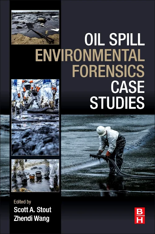 Oil Spill Environmental Forensics Case Studies