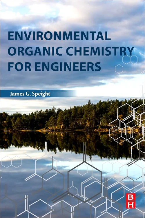 Environmental Organic Chemistry for Engineers