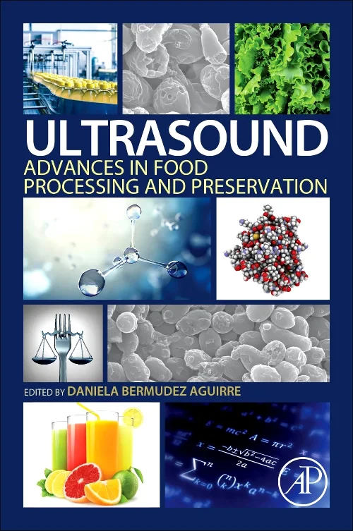 Ultrasound: Advances in Food Processing and Preser...