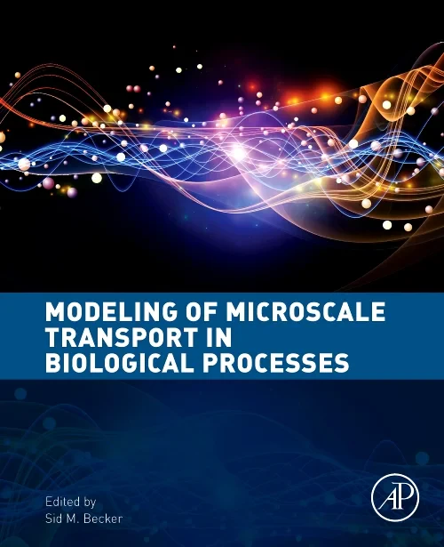 Modeling of Microscale Transport in Biological Pro...