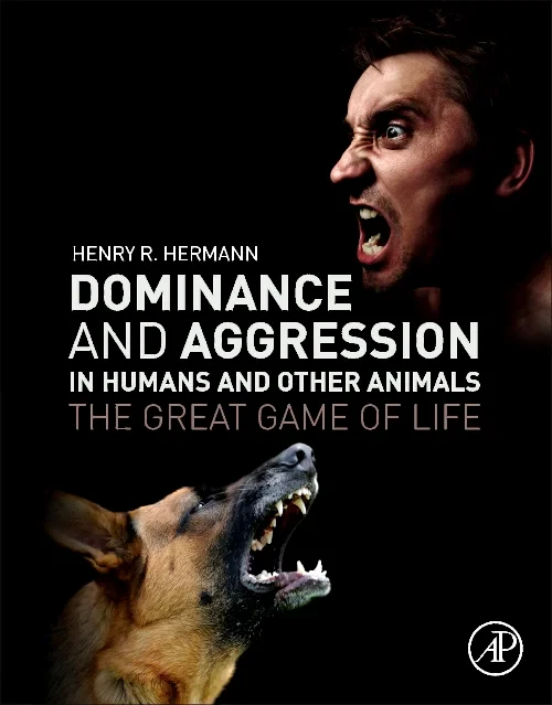 Dominance and Aggression in Humans and Other Anima...