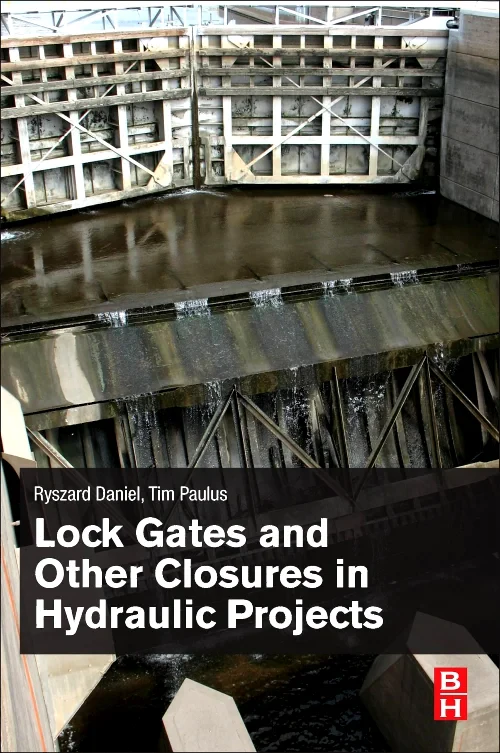 Lock Gates and Other Closures in Hydraulic Project...