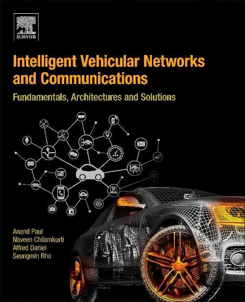 Intelligent Vehicular Networks and Communications