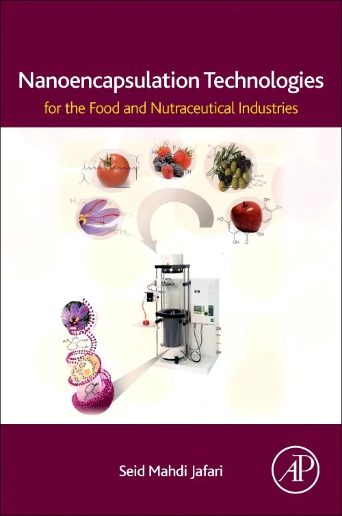 Nanoencapsulation Technologies for the Food and Nu...