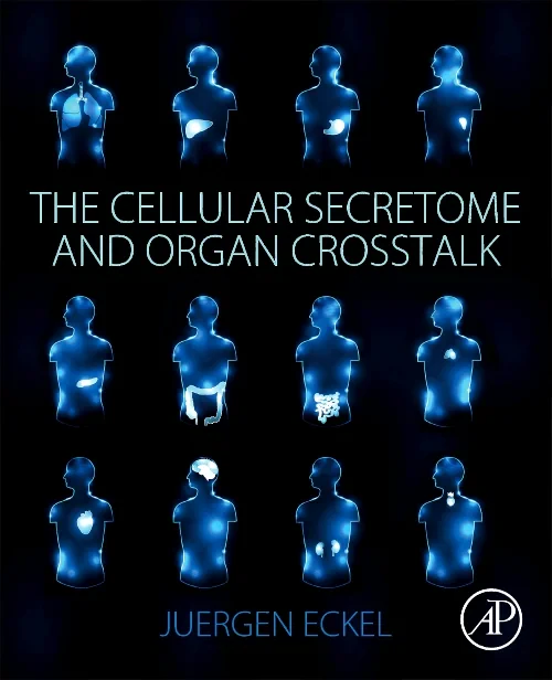 The Cellular Secretome and Organ Crosstalk
