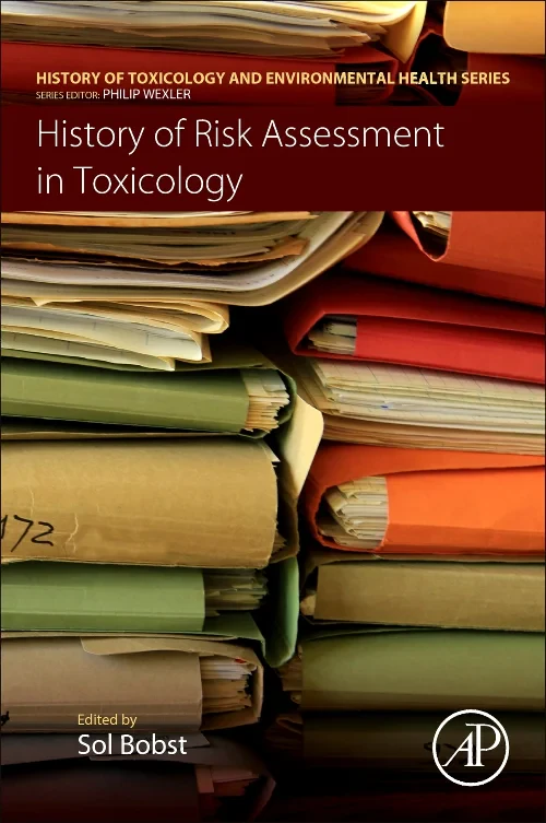History of Risk Assessment in Toxicology