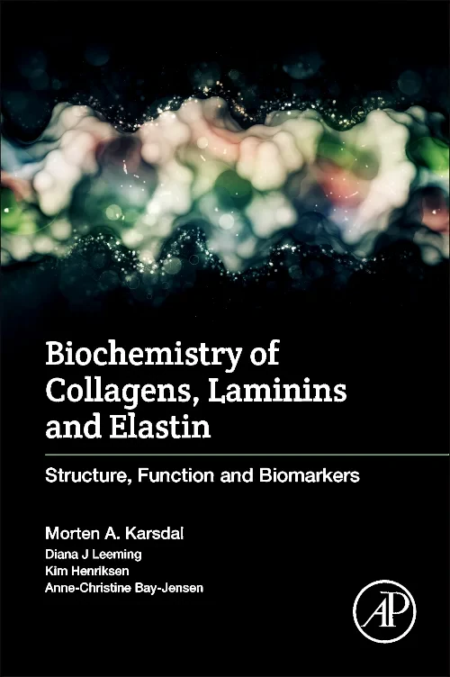 Biochemistry of Collagens, Laminins and Elastin