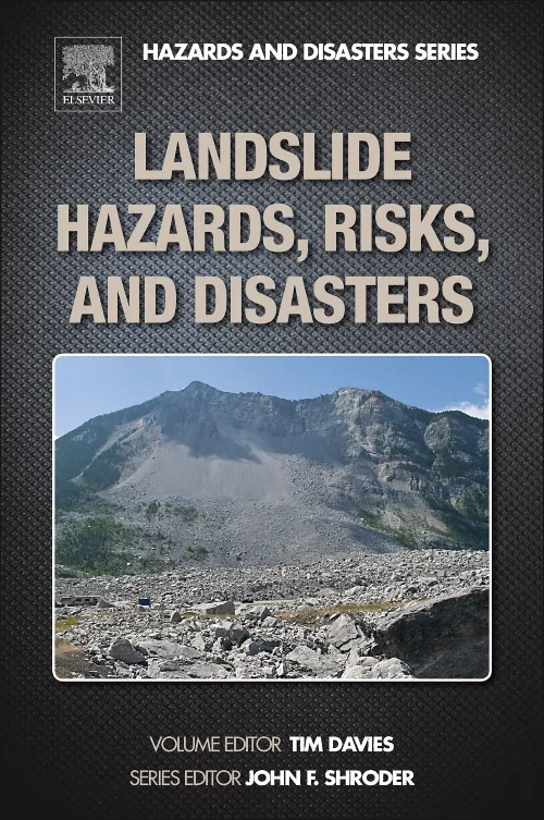 Landslide Hazards, Risks, and Disasters
