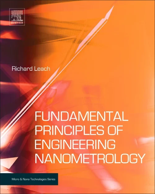 Fundamental Principles of Engineering Nanometrolog...