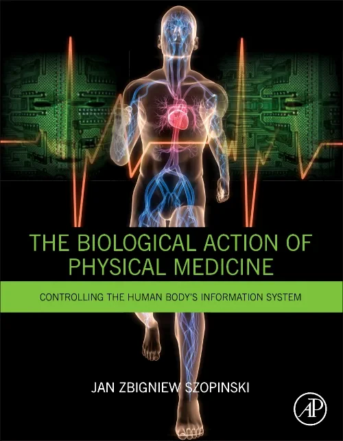 The Biological Action of Physical Medicine