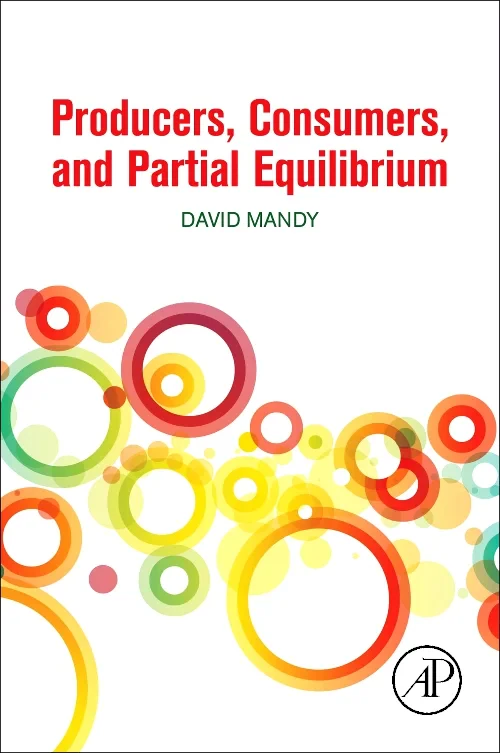 Producers, Consumers, and Partial Equilibrium