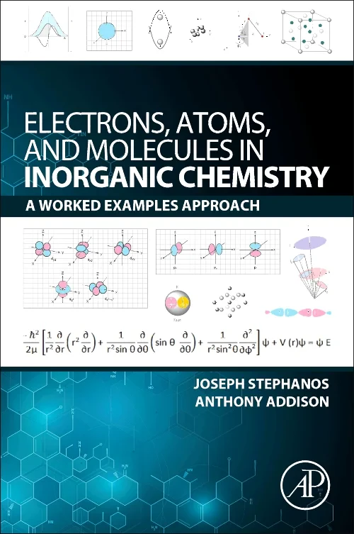 Electrons, Atoms, and Molecules in Inorganic Chemi...