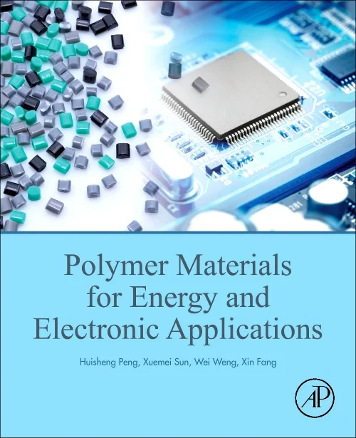 Polymer Materials for Energy and Electronic Applic...
