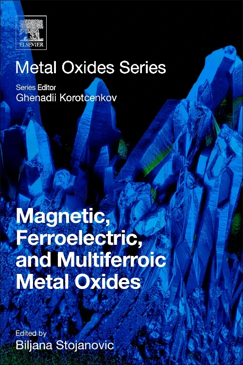 Magnetic, Ferroelectric, and Multiferroic Metal Ox...