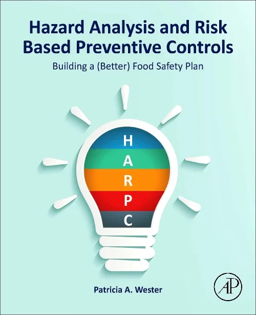 Hazard Analysis and Risk Based Preventive Controls