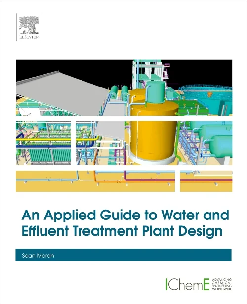 An Applied Guide to Water and Effluent Treatment P...