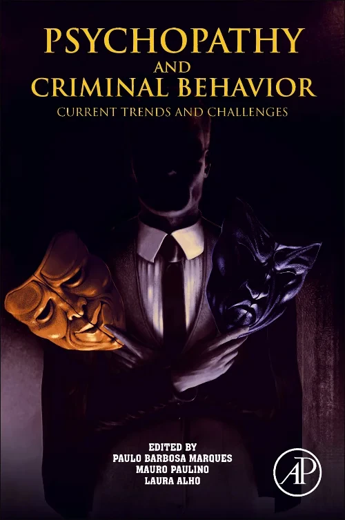 Psychopathy and Criminal Behavior