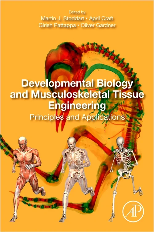 Developmental Biology and Musculoskeletal Tissue E...