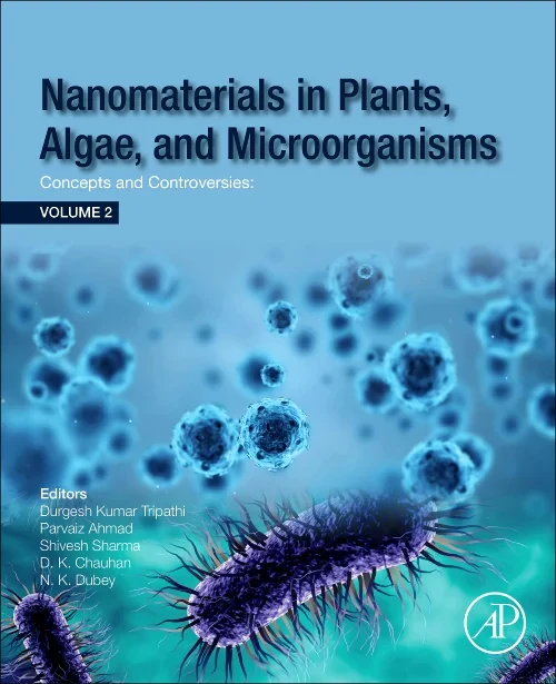 Nanomaterials in Plants, Algae and Microorganisms