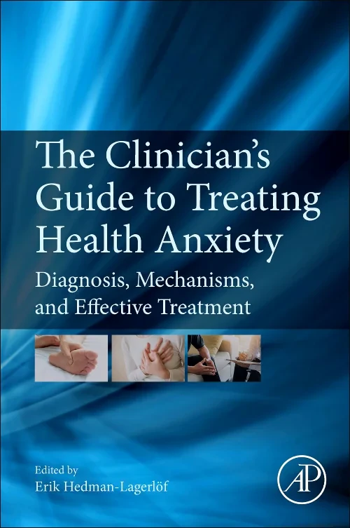 The Clinician's Guide to Treating Health Anxiety