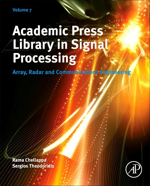 Academic Press Library in Signal Processing, Volum...