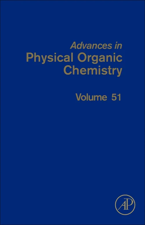 Advances in Physical Organic Chemistry