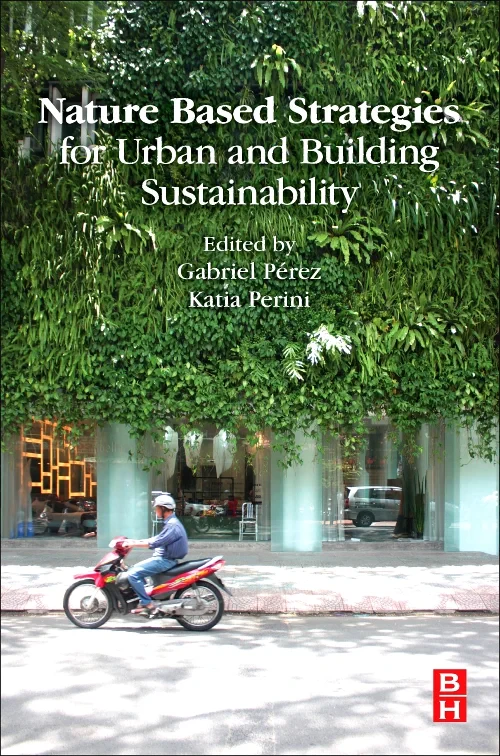 Nature Based Strategies for Urban and Building Sus...