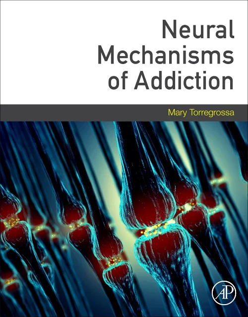 Neural Mechanisms of Addiction