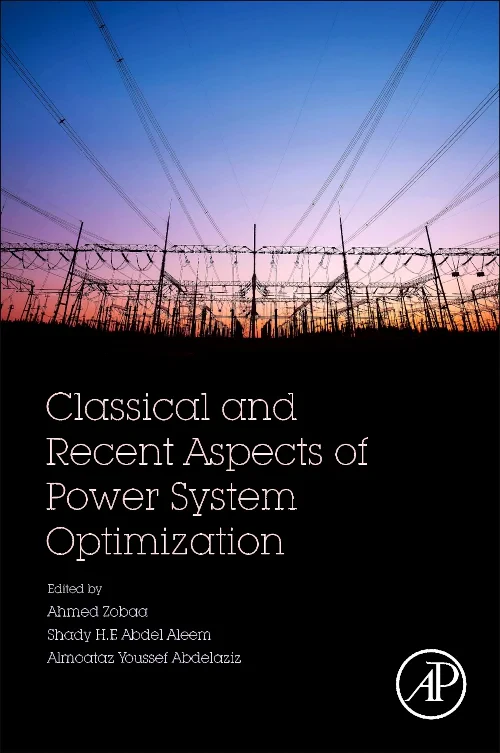 Classical and Recent Aspects of Power System Optim...