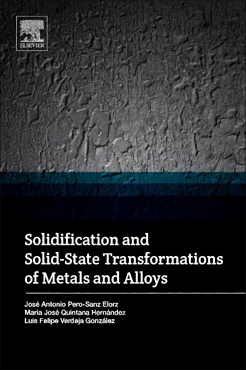 Solidification and Solid-State Transformations of ...