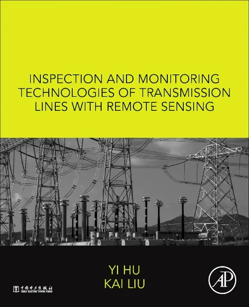Inspection and Monitoring Technologies of Transmis...