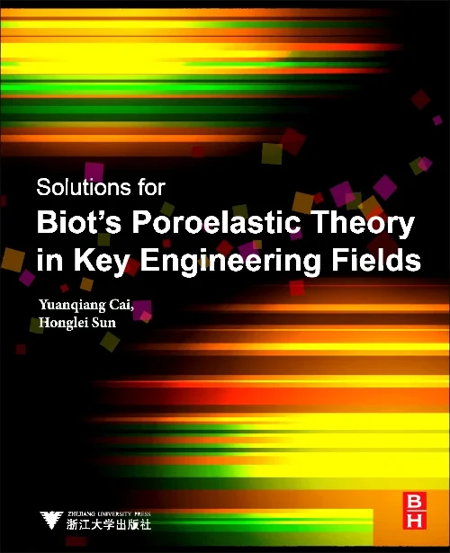 Solutions for Biot's Poroelastic Theory in Key Eng...