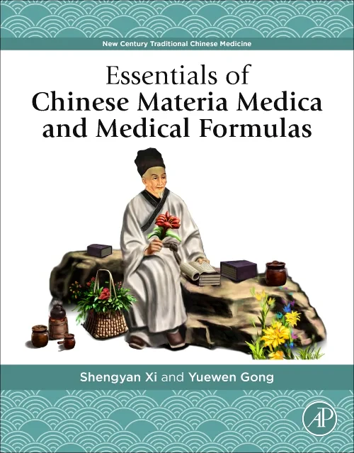 Essentials of Chinese Materia Medica and Medical F...