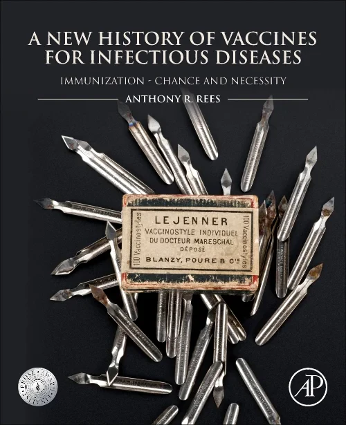 A New History of Vaccines for Infectious Diseases