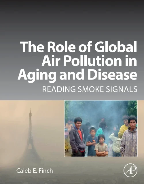 The Role of Global Air Pollution in Aging and Dise...