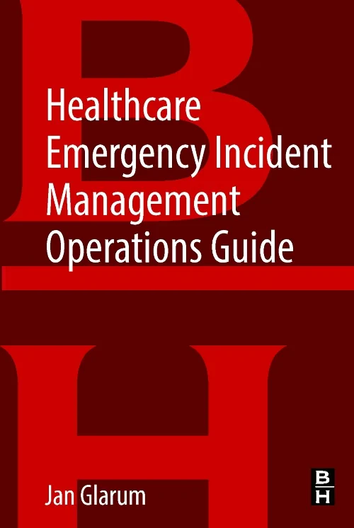 Healthcare Emergency Incident Management Operation...