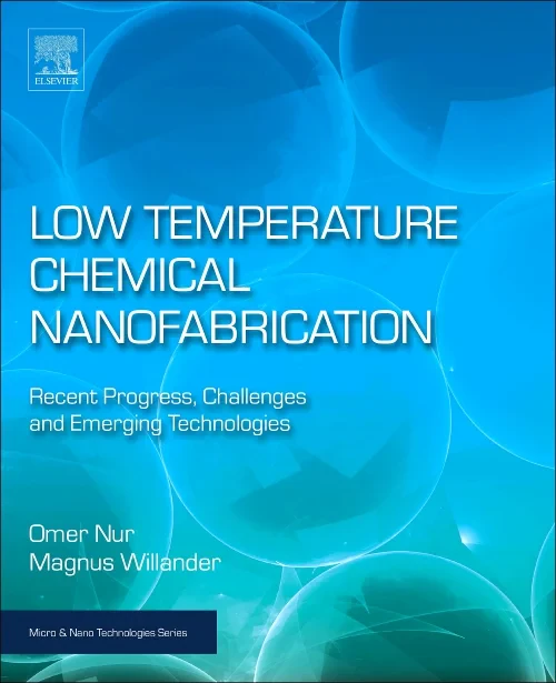 Low Temperature Chemical Nanofabrication