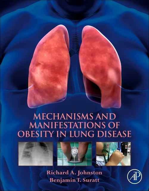 Mechanisms and Manifestations of Obesity in Lung D...