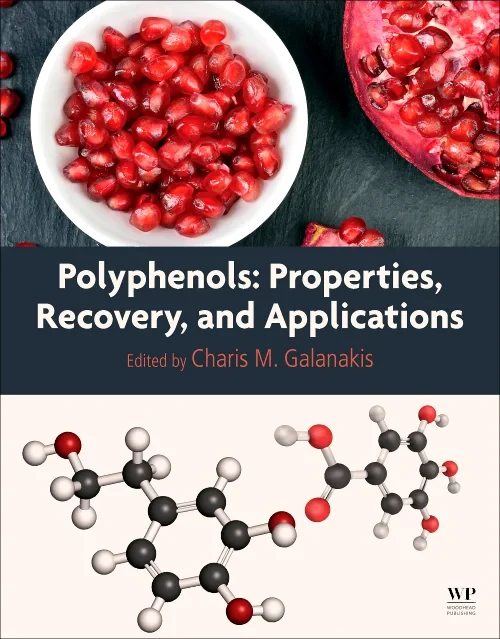 Polyphenols: Properties, Recovery, and Application...