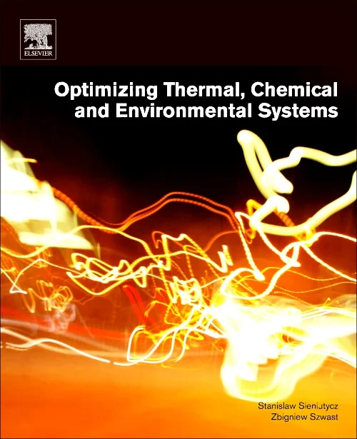Optimizing Thermal, Chemical, and Environmental Sy...