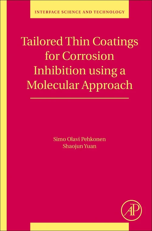 Tailored Thin Coatings for Corrosion Inhibition Us...