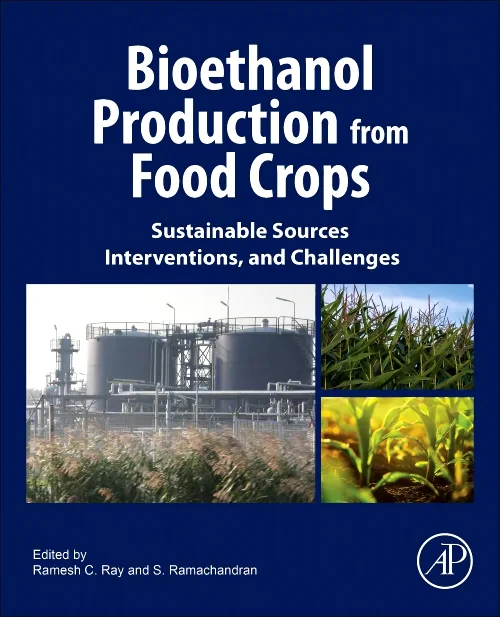 Bioethanol Production from Food Crops
