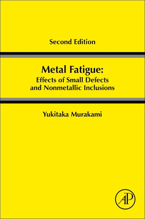 Metal Fatigue: Effects of Small Defects and Nonmet...
