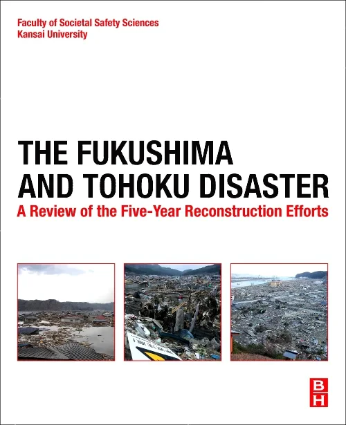 The Fukushima and Tohoku Disaster