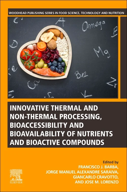 Innovative Thermal and Non-Thermal Processing, Bio...