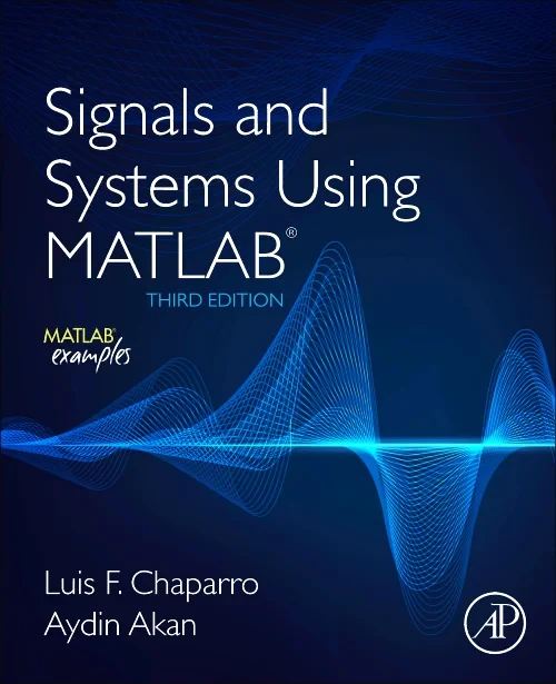 Signals and Systems Using MATLAB