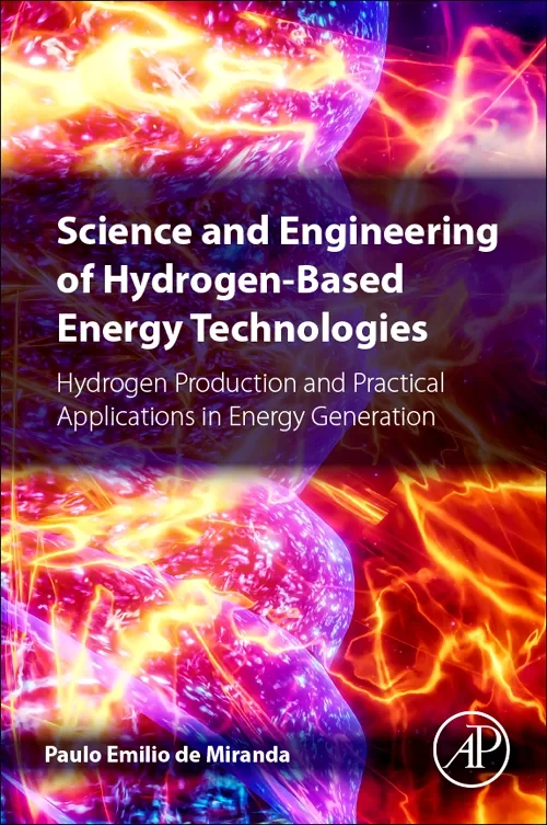 Science and Engineering of Hydrogen-Based Energy T...