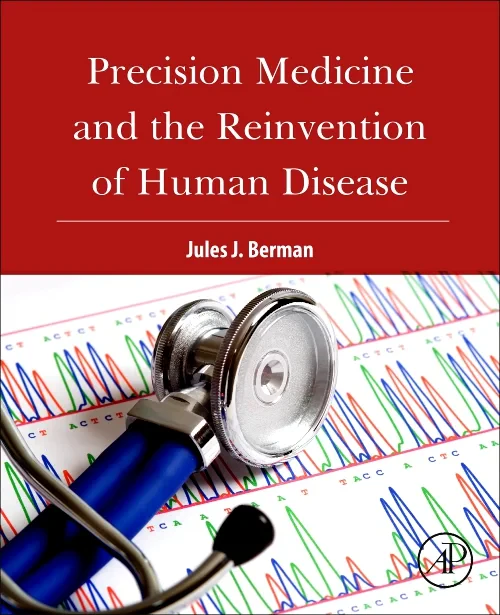 Precision Medicine and the Reinvention of Human Di...