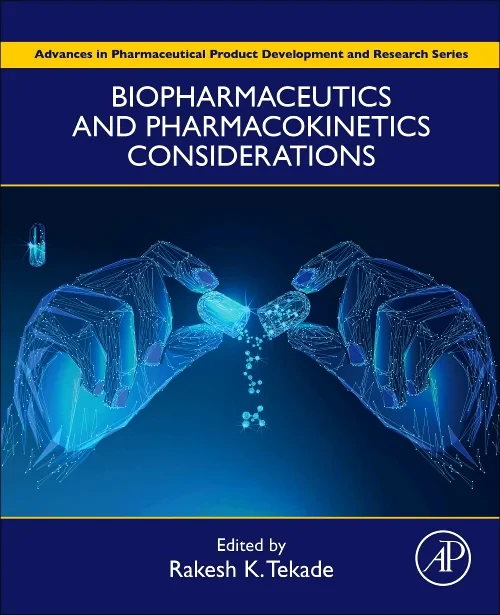 Biopharmaceutics and Pharmacokinetics Consideratio...